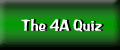 The 4A Quiz